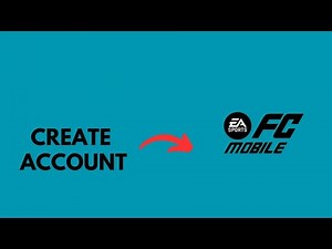 How to Create an EA Account for FC Mobile?