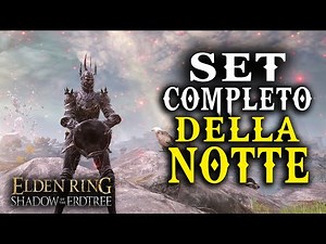 HOW TO FIND THE FULL SET OF THE NIGHT + SHIELD OF THE NIGHT ON ELDEN RING SHADOW OF THE ERDTREE