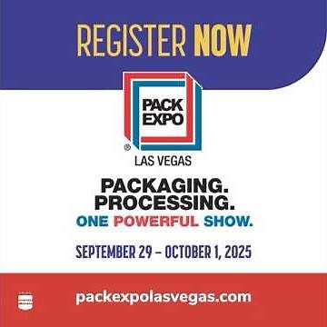 PACK EXPO Las Vegas 2025 – Experience the Industry’s Most Comprehensive Event