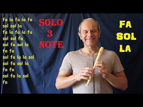 La canzone delle 3 note (FA SOL LA)