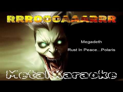Megadeth — Rust In Peace...Polaris {Karaoke version — Instrumental with lyrics}