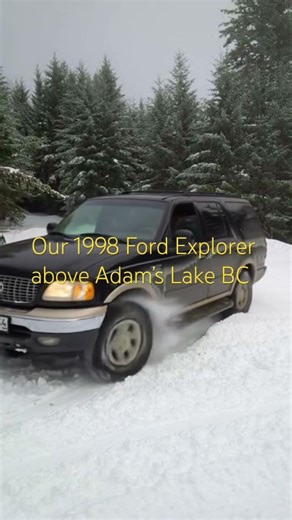 1998 Ford Explorer snow bound at Adam’s Lake