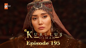 Kurulus Osman Urdu - Season 5 Episode 195 To Subscribe to YouTube Channel of Kurulus Osman Urdu by atv: https://bit.ly/2PXdPDh #kurulusosman #كورولوس_عثمان The people of Anatolia were forced to live under the circumstances of the danger caused by the presence of Byzantine empire while suffering from Mongolian invasion. Kayı tribe is a frontiersman that remains its' presence at Söğüt. Because of where the tribe is located to face the Byzantine danger, they are in a continuous state of red alert. 