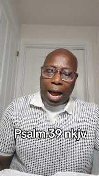 Psalm 39 nkjv