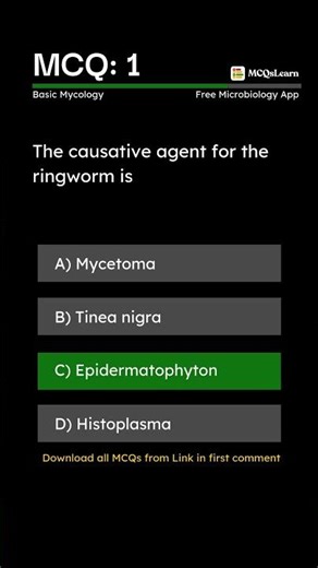 Microbiology App | Basic Mycology MCQ: 1 | Causative agent for the ringworm is | Free Download