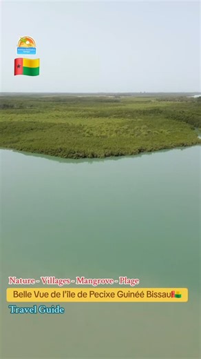 352 reactions · 31 shares | La magnifique vue de l'île Pecixe en Guinée Bissau | Aventure Destination Sénégal | Facebook