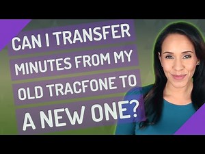 Can I transfer minutes from my old TracFone to a new one?