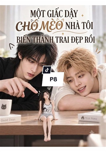 Một Giấc Dậy Chó Mèo Nhà Tôi Biến Thành Trai Đẹp Rồi | Tập 8 #xh #fybシ #xuhuongtiktok #xhtiktok #PhimAI