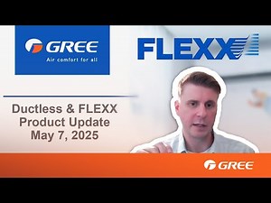 PRODUCT UPDATE 2025: Big Changes to GREE Ductless & FLEXX Products