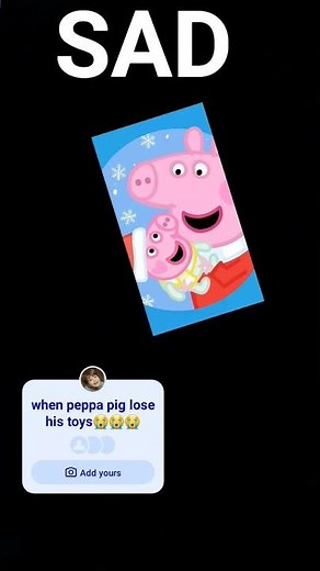 peppa pig sad