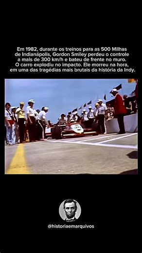 História em fotos e vídeos on Instagram: "Gordon Smiley era um piloto norte-americano que buscava espaço na Fórmula Indy no início dos anos 1980. Ele havia mostrado talento em categorias menores e sonhava em se firmar como um competidor de ponta nas 500 Milhas de Indianápolis, a corrida mais prestigiada da modalidade. No dia 15 de maio de 1982, durante o treino classificatório para a Indy 500, Smiley entrou na temida curva 3 em altíssima velocidade. Ao tentar corrigir o carro, perdeu o controle 