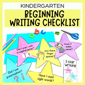 Kindergarten 5 Star Writing Display Rubric | Beginning Writing Checklist