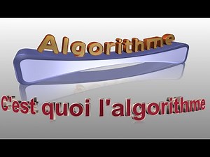 1 - C'est quoi l'algorithme ? Pourquoi on utilise l'algorithme ? - شرح