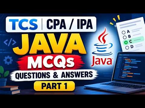TCS CPA/IPA Java MCQs Part 1 🔥 | Important Java Questions & Answers | Assessment Preparation