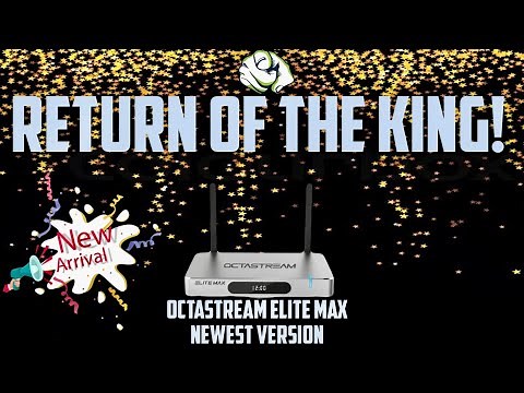 Octastream Elite Max Android Box Review, The Latest Version | Return Of The King!