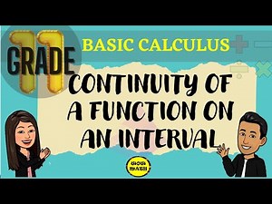 CONTINUITY OF A FUNCTION ON AN INTERVAL