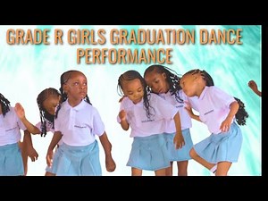 Grade R Girls GRADUATION Dance Performance
