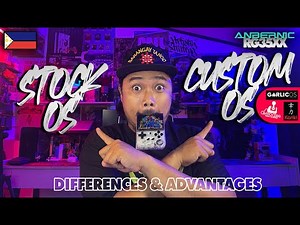 Ano ba ang pinagkaiba ng Stock OS sa Custom OS (Garlic, Batosera & Koriki)