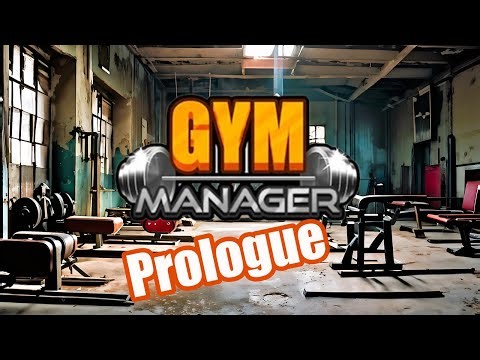Gym Manager Prologue Gameplay | I Invested In A Gym Business | First Look
