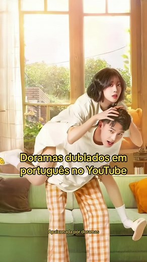 Sugestões de Doramas Dublados em Português no YouTube