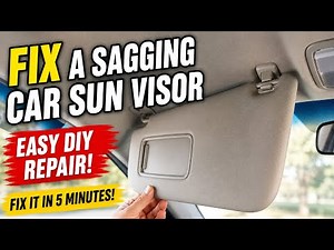 How to Fix a Sagging Car Sun Visor (Easy DIY Repair)