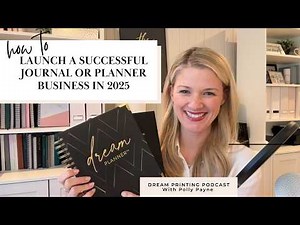 How to Launch a Successful Journal or Planner Business in 2025