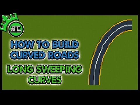 HOW TO MAKE CURVED ROADS IN MINECRAFT | Long Sweeping Curves | CITY BUILDS