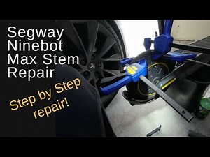 Segway Ninebot Max stem repair