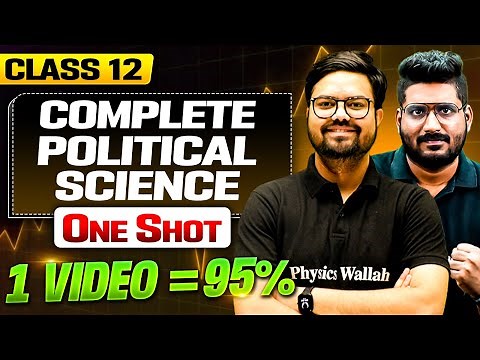Class 12 Complete POLITICAL SCIENCE in One Shot | MAHA MARATHON 🔥| Humanities