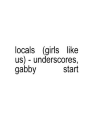 Locals (Girls Like Us) — Lyrics & Audio Highlights