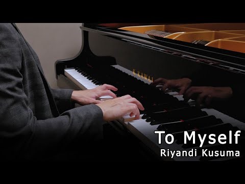 Riyandi Kusuma - To Myself (Original Composition)