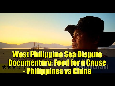 West Philippine Sea Dispute Documentary: Food for a Cause - Philippines vs China