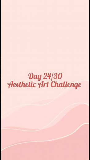 Day 24/30 Aesthetic Art Challenge✨🎨 #pinterest #aesthetic #arts #easy #ideas #fyp