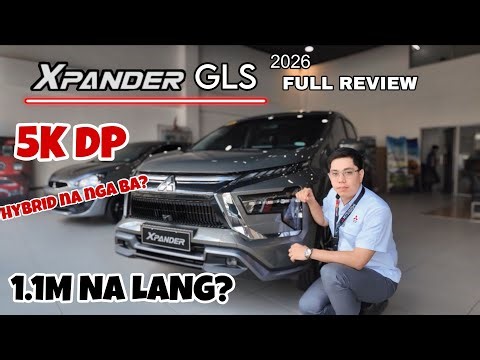 2026 #xpander GLS PINAKA SULIT NA 7 SEATER FULL REVIEW HYBRID NA NGA BA?