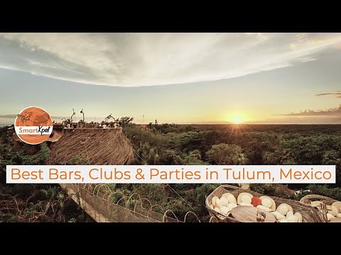 Tulum Nightlife Guide - Best Clubs Bars and Parties