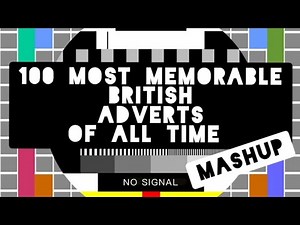 Compilation of the 100 greatest British adverts of all time