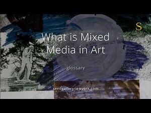 Mixed Media Art Explained: History, Techniques, and Modern Trends | Seed Gallery #art #mixedmedia