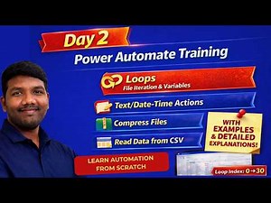 Power Automate RPA Full Course – Day 2 | Excel Automation | For Each & Manual Looping