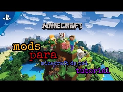 Mods para minecraft PS4; Tutorial, instalación y mods.