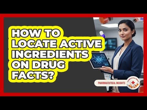 How To Locate Active Ingredients On Drug Facts?