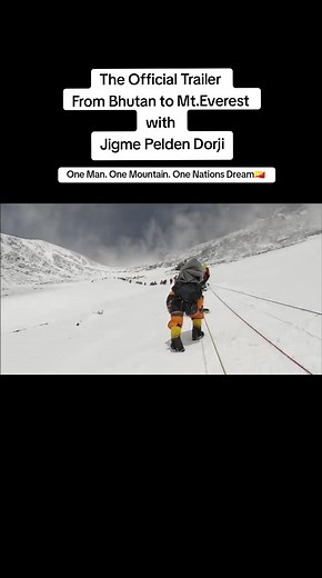 Bhutan to Mt. Everest Documentary Trailer