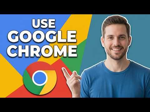 How To Use Google Chrome (Beginner’s Easy Guide)