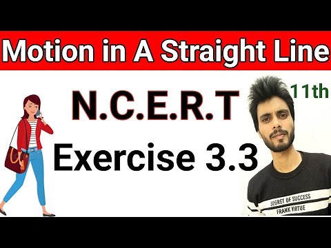 Exercise 3.3 class 11 physics | exercise 3.3 class 11th physics | exercise 3.3 physics class 11