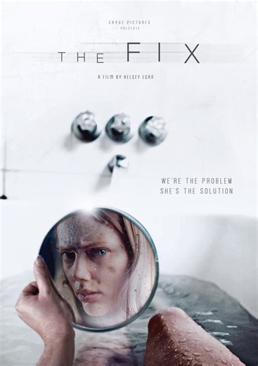 The Fix Summary, Trailer, Cast, Where to Watch and More