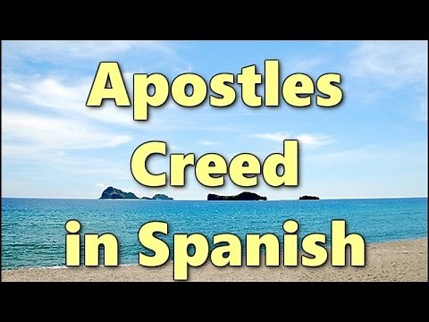 The "Apostles Creed" in Spanish (slow to fast)