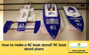 How to make a RC boat stand? RC boat stand plans - Outdoor Discovery