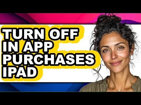 How to Turn Off in App Purchases Ipad (full Guide)