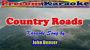 7.2K views · 118 reactions | Country Roads, Karaoke Song Like Share and Follow Enjoy! | Precom Karaoke | Facebook