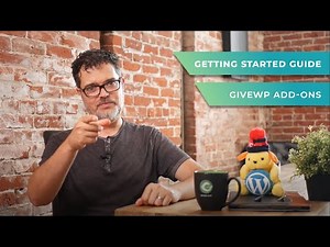 Getting Started with GiveWP: Intro to GiveWP Add-ons