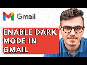 How To Enable Dark Mode In Gmail [2025 Guide]
